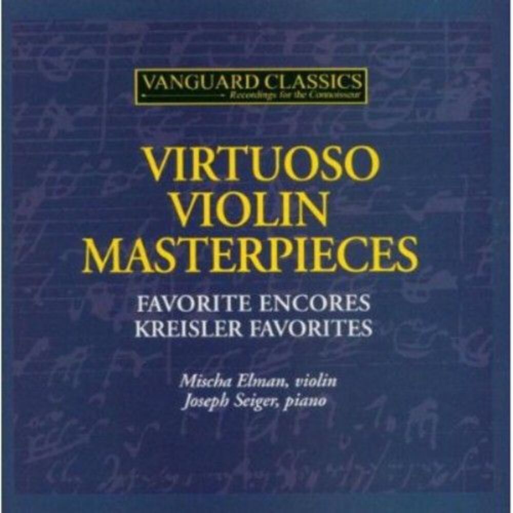 Mischa Elman - Violin Virtuoso Masterpieces  CD